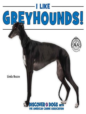 cover image of I Like Greyhounds!